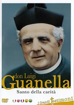 Don Luigi Guanella. Santo della carità. DVD di  Sante Altizio