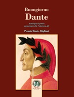 Buongiorno Dante. Antologia di poesie Libro di 