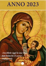 Ascoltate oggi la sua voce. Calendario liturgico 2023. Icona Maria consola... Libro di 