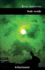 Sole verde Ebook di  Kent Anderson