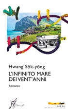 L' infinito mare dei vent'anni Ebook di  Sok-Yong Hwang