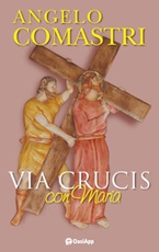 Via Crucis con Maria Libro di  Angelo Comastri