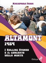 Altamont 1969. I Rolling Stones e il concerto della morte Libro di  Mariopaolo Fadda