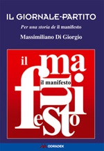 Il giornale-partito. Per una storia de «il manifesto» Libro di  Massimiliano Di Giorgio