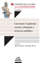 Governare l'epidemia: società, istituzioni e sicurezza pubblica Ebook di 