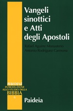 Vangeli sinottici e Atti degli Apostoli Libro di  Rafael Aguirre Monasterio, Antonio Rodríguez Carmona
