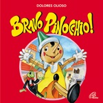 Bravo Pinocchio! CD di Olioso Dolores