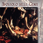 Apostolo delle genti. Oratorio sacro. CD di Frisina Marco