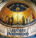 Laudate Dominum. Canti Latini per l'Anno Liturgico. CD di Frisina Marco