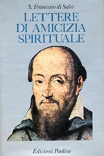 Lettere di amicizia spirituale Libro di Francesco di Sales (san)