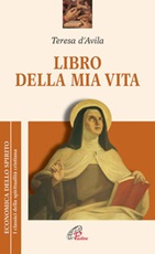 Libro della mia vita Libro di Teresa d'Avila (santa)