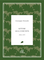 Lettere alla comunità 1964-1971 Libro di  Giuseppe Dossetti