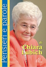 Pensieri e parole di Chiara Lubich Libro di  Chiara Lubich