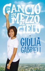 Un gancio in mezzo al cielo Libro di  Giulia Gabrieli