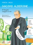 Giacomo Alberione. Il Vangelo viaggia in rete