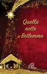 Quella notte a Betlemme