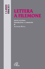 Lettera a Filemone. Nuova versione, introduzione e commento Libro di  Antonio Pitta