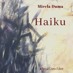 Haiku. Ediz. italiana, francese, giapponese e rumeno Libro di  Mirela Duma