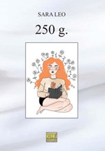 250 g. Libro di  Sara Leo