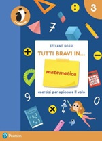 Tutti bravi in... matematica. Il quaderno. Per la Scuola elementare. Con espansione online. Vol. 3: Libro di  Stefano Rossi