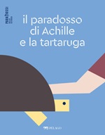 Il paradosso di Achille e la tartaruga Ebook di  Dario Palladino