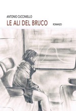 Le ali del bruco Ebook di  Antonio Cucciniello