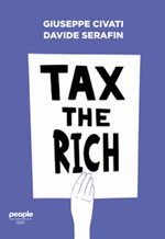 Tax the rich Ebook di  Giuseppe Civati, Davide Serafin