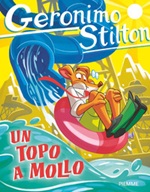 Un topo a mollo, Geronimo Stilton italiani