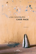 Cara pace Libro di  Lisa Ginzburg