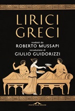 Lirici greci Ebook di  Roberto Mussapi