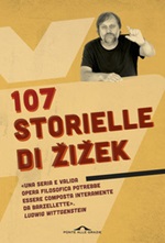 107 storielle di Zizek Libro di  Slavoj Zizek