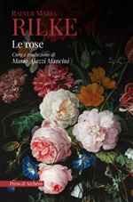 Le rose, Rainer Maria Rilke italiani