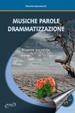 Musiche parole drammatizzazione Ebook di  Maurizio Spaccazocchi
