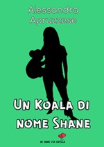Un koala di nome Shane Libro di  Alessandra Apruzzese