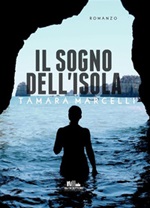 Il sogno dell'isola Ebook di  Tamara Marcelli