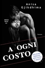 A ogni costo. Moya, Anisa Gjikdhima, Ebook