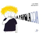 La parolaccia, Cristina Petit, Luca Tozzi italiani