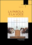 La Parola e la voce. Leggere le Scritture nella liturgia. Con CD Audio Libro di  Michel Corsi