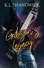 Gibson's Legacy. Last score Ebook di  K. L. Shandwick