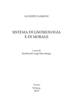 Sistema di gnoseologia e di morale Libro di  Giuseppe Zamboni