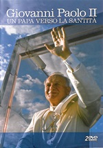 Giovanni Paolo II. Un Papa verso la Santità. DVD di 