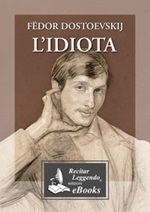 L' idiota Ebook di  Fëdor Dostoevskij