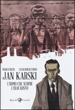 Jan Karski. L'uomo che scoprì l'Olocausto Libro di  Lelio Bonaccorso, Marco Rizzo