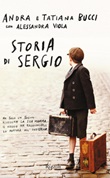 Storia di Sergio Libro di  Andra Bucci, Tatiana Bucci