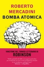 Bomba atomica Ebook di  Roberto Mercadini
