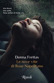 Le nove vite di Rose Napolitano Ebook di  Donna Freitas