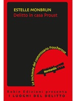 Delitto in casa Proust Ebook di  Estelle Monbrun, Estelle Monbrun