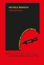 Nerodineve. Le inchieste del commissario Capurro Ebook di  Michele Branchi