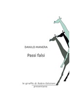 Passi falsi Ebook di  Danilo Manera, Danilo Manera