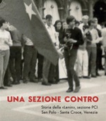 Una sezione contro. Storia della «Lenin», sezione PCI. San Polo - Santa Croce, Venezia Ebook di 